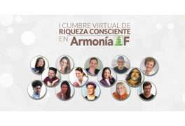 Cumbre Virtual de Riqueza Consciente en Armonía